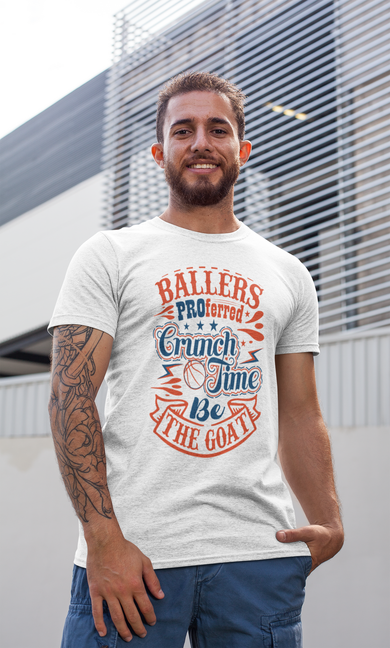 BALLERS PROferred CRUNCH TIME/BE THE GOAT