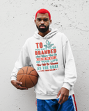 TO BE THE GOAT YOU HAVE TO BE BRANDED Men's Women's Unisex Hoodie