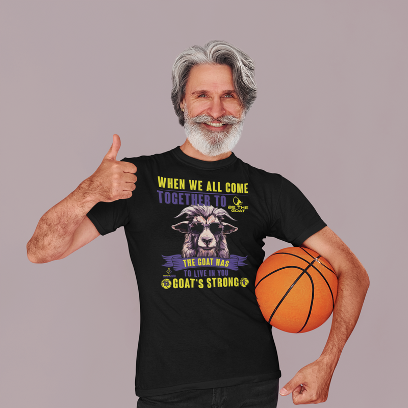 Property Of America WHEN WE ALL COME TOGETHER TO BE THE GOAT Unisex T-Shirt