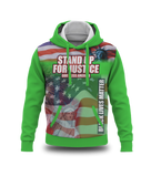 Stand up for Justice Green Hoodie