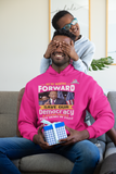 WE'RE MOVING FORWARD/TO SAVE OUR DEMOCRACY & VOTING RIGHTS