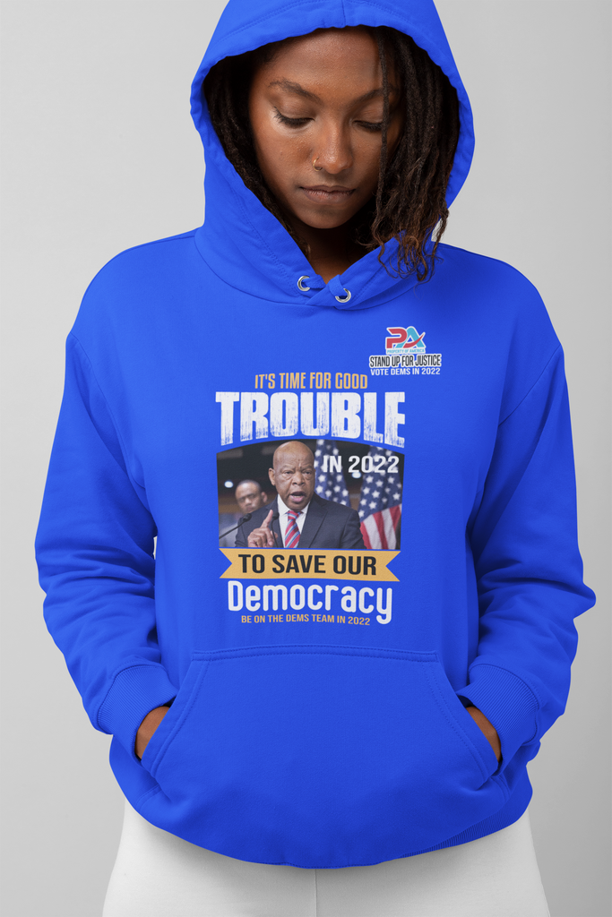 GOOD TROUBLE/TO SAVE OUR DEMOCRACY