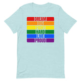 LGBQT Dream Unisex T-Shirt