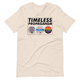 Timeless Propoganda Unisex T-Shirt