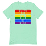 LGBQT Dream Unisex T-Shirt