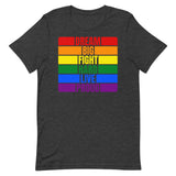 LGBQT Dream Unisex T-Shirt