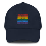 LGBTQ Dream Big, Fight Hard, Live Proud Hat