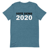 Vote Dems 2020 Unisex T-Shirt