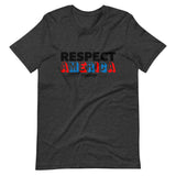 Respect America Unisex T-Shirt