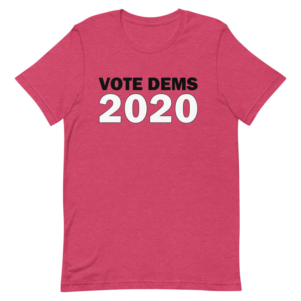 Vote Dems 2020 Unisex T-Shirt