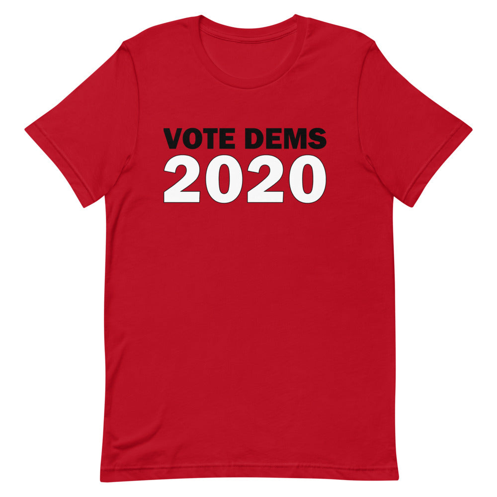Vote Dems 2020 Unisex T-Shirt