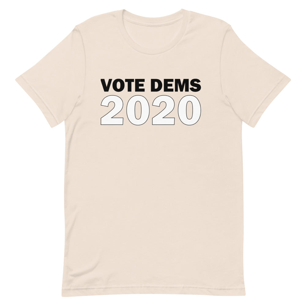 Vote Dems 2020 Unisex T-Shirt