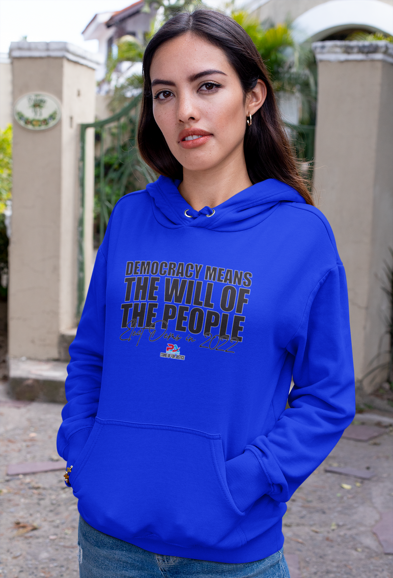 DEMOCRACY MEANS/WILL OF THE PEOPLE