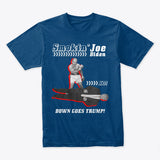 Smokin' Joe Biden/Down Goes Trump T-Shirt