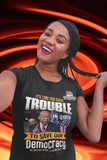 GOOD TROUBLE/TO SAVE OUR DEMOCRACY