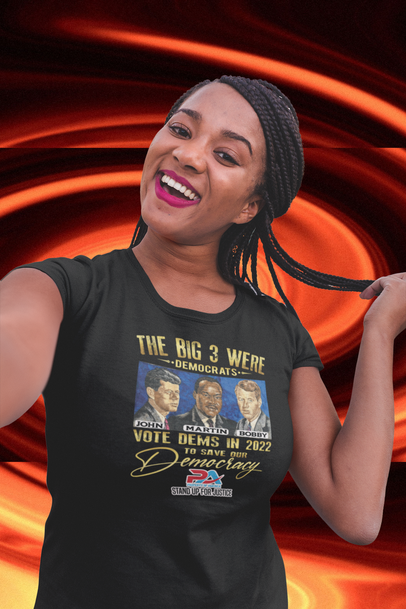 THE BIG 3 WERE DEMOCRATS/VOTE DEMS IN 2022