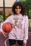 Basketball Pullover Hoodie Ballers Are Committed To Excellence Unisex Men's Women's Hoodie