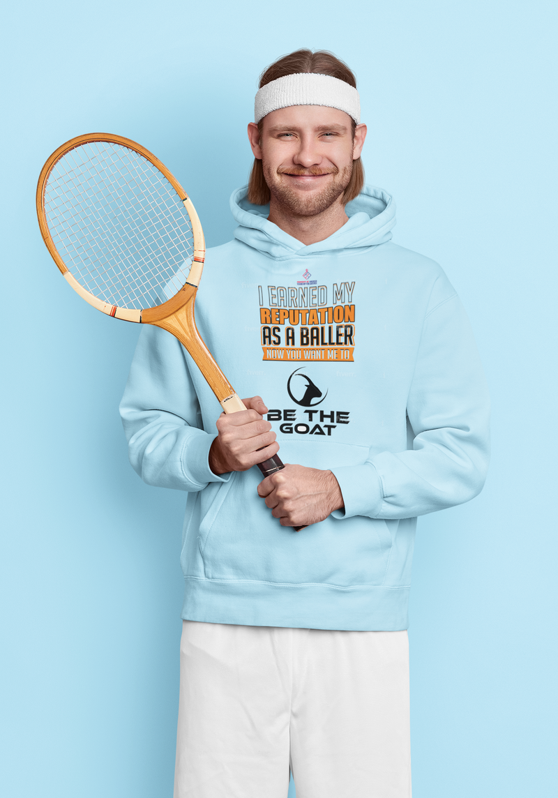 I MADE MY REPUTATION AS A BALLER/NOW YOU WANT ME TO BE THE GOAT