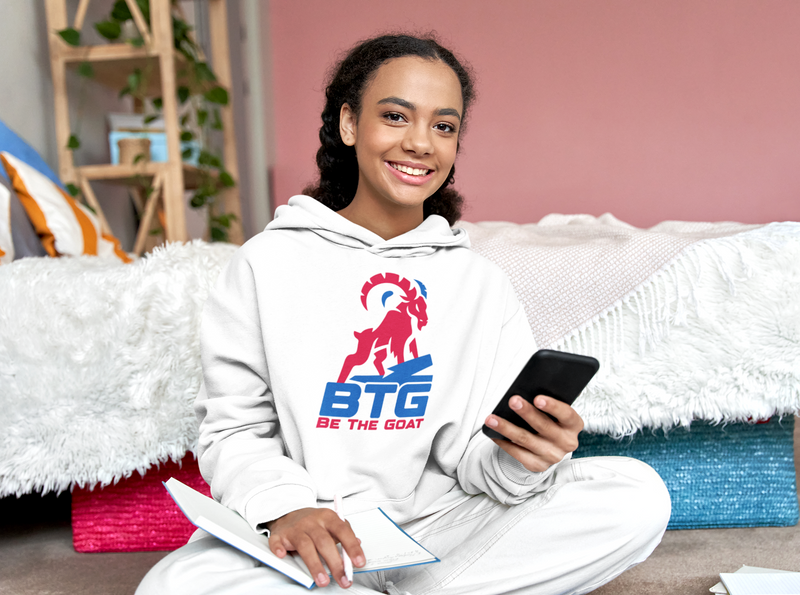 B T G BE THE GOAT/IN EVERYTHING YOU DO