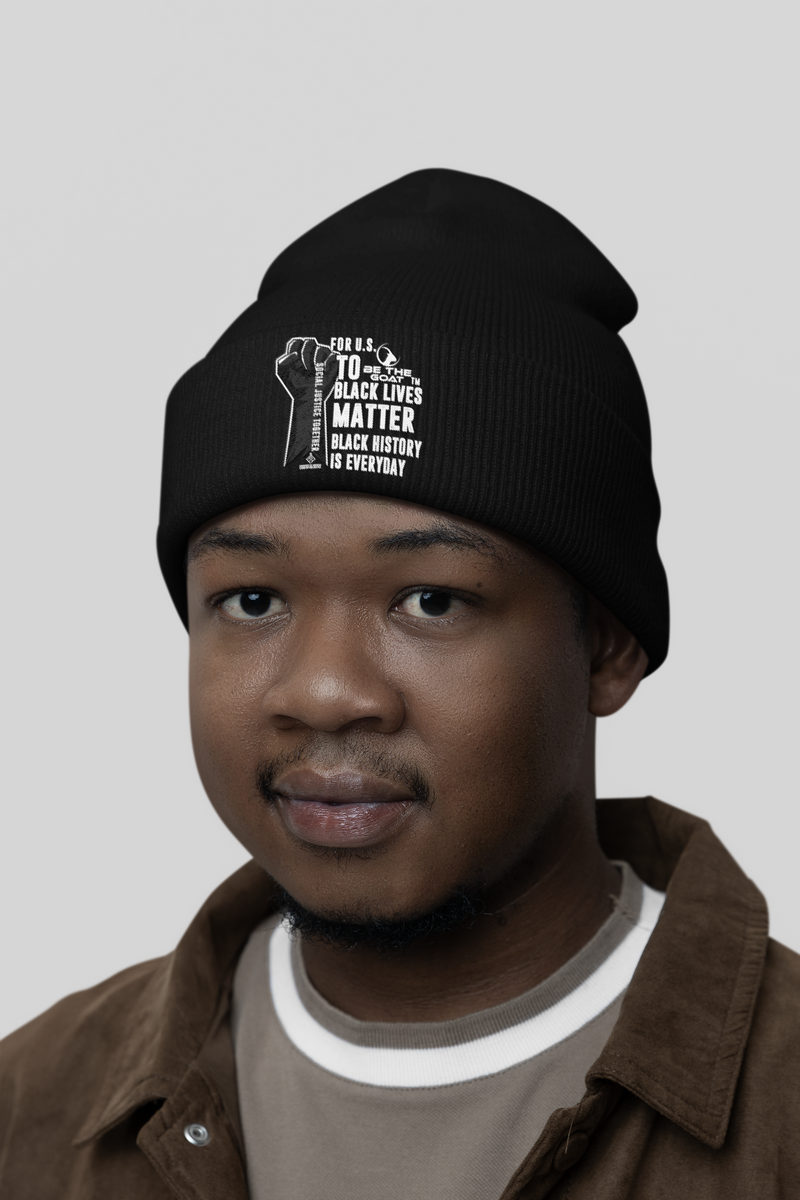 TO BE THE GOAT/BLM/EVERYDAY IS BLACK HISTORY MONTH