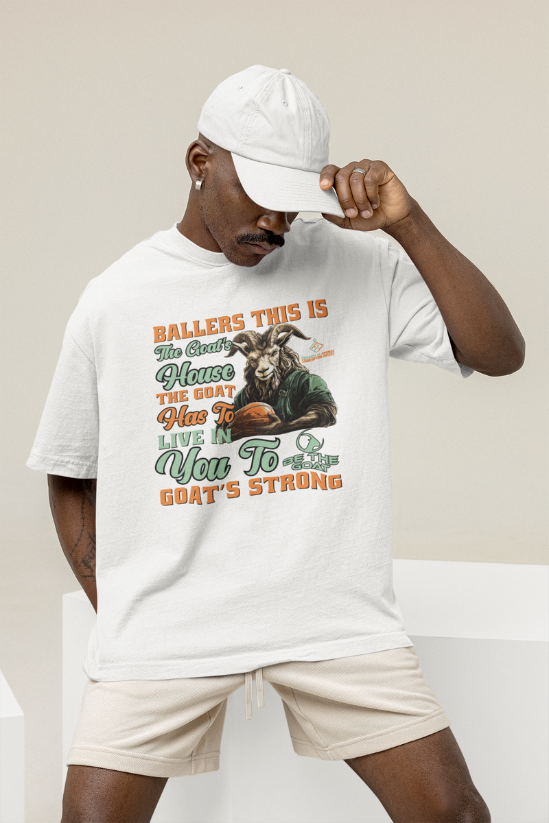 Property Of America BALLERS THIS IS THE GOAT'S HOUSE Men Women's Unisex T-Shirt