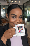 DON'T MESS WITH NANCY VOTE DEMS 2022 COFFEE MUGS