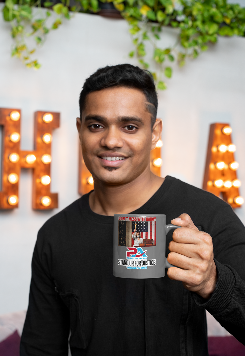 DON'T MESS WITH NANCY VOTE DEMS 2022 COFFEE MUGS