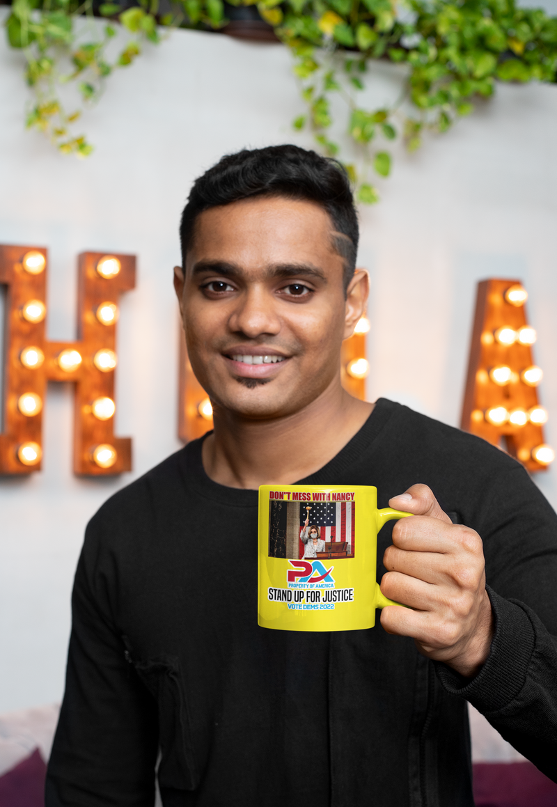 DON'T MESS WITH NANCY VOTE DEMS 2022 COFFEE MUGS