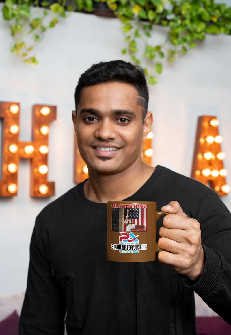 DON'T MESS WITH NANCY VOTE DEMS 2022 COFFEE MUGS