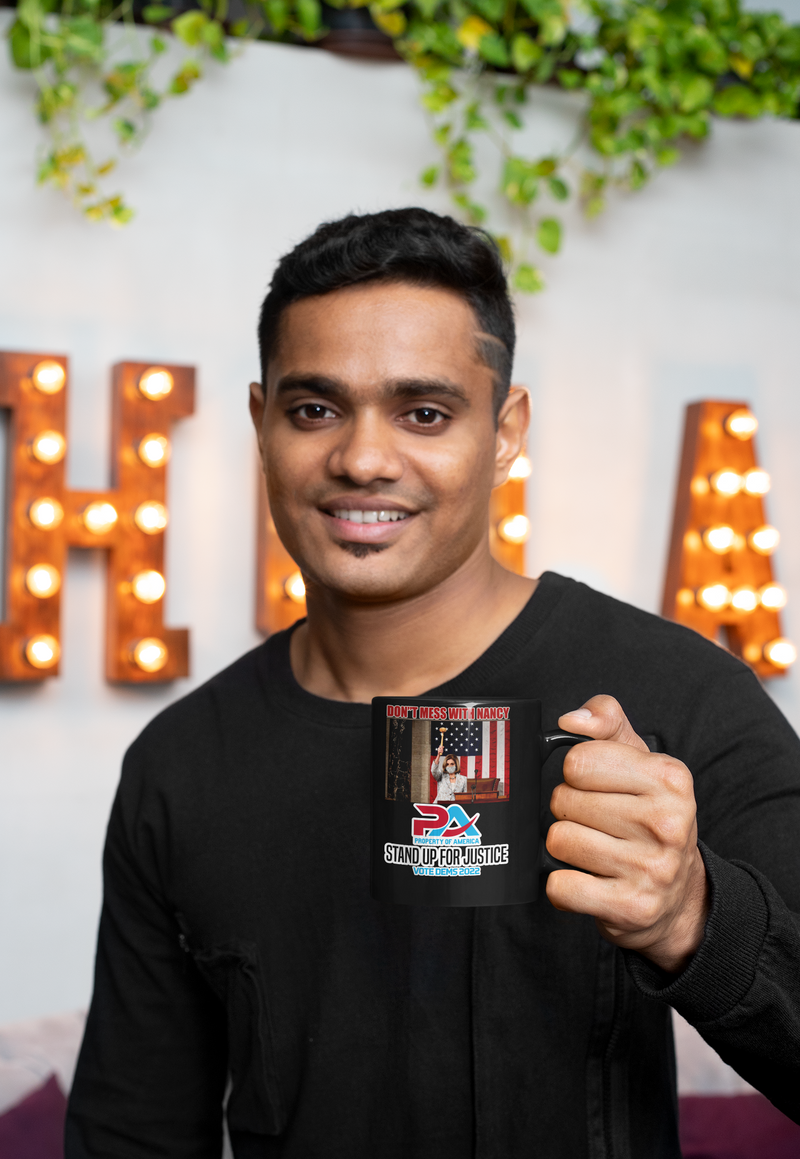 DON'T MESS WITH NANCY VOTE DEMS 2022 COFFEE MUGS