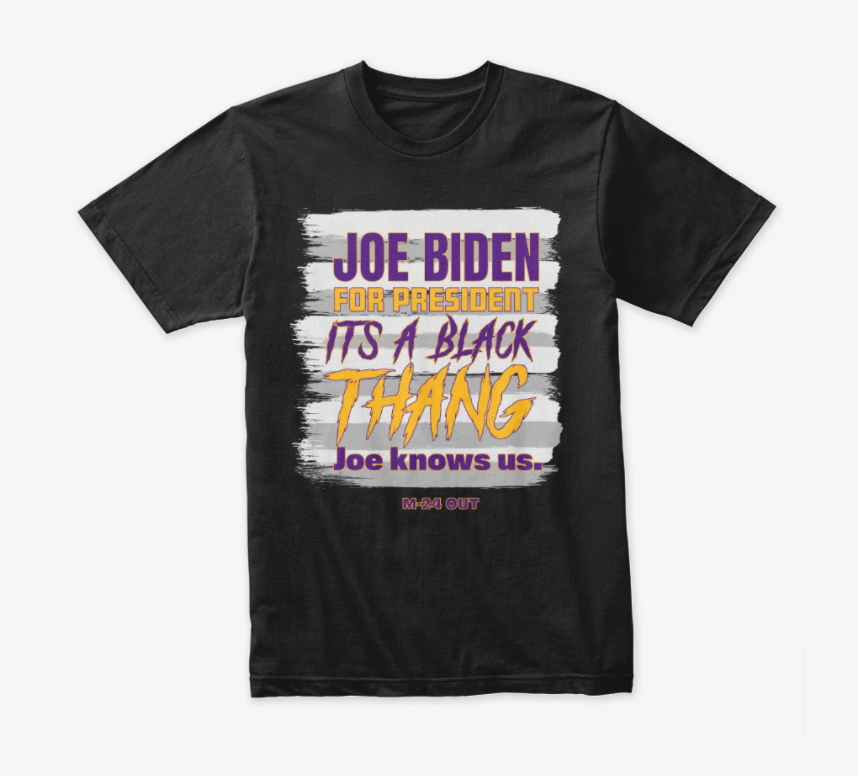 It's A Black Thang - Joe Biden Knows US T-Shirt