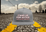 Stand Up For Justice! God Bless America! Hat