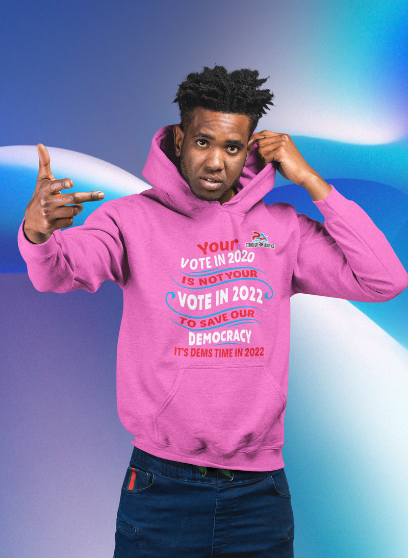 YOUR VOTE IN 2020/IS NOT YOUR VOTE IN 2022