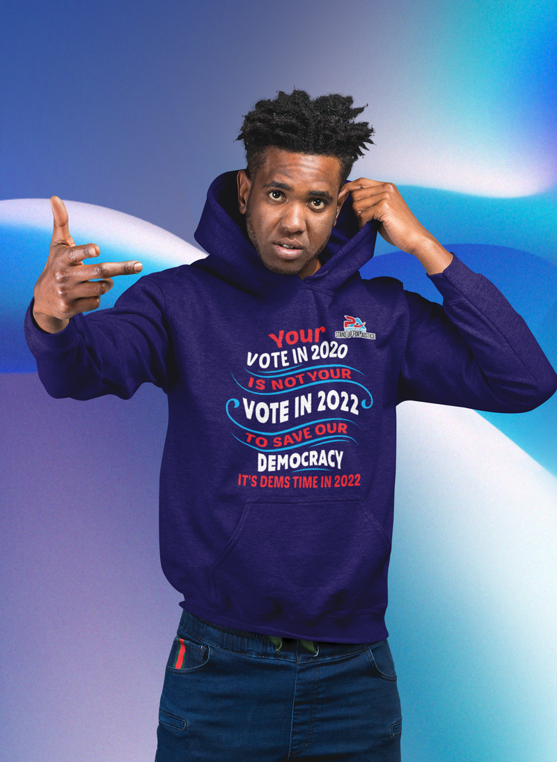 YOUR VOTE IN 2020/IS NOT YOUR VOTE IN 2022