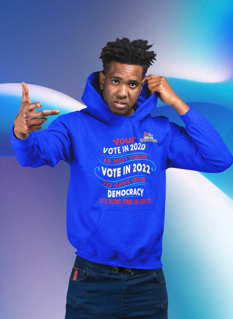 YOUR VOTE IN 2020/IS NOT YOUR VOTE IN 2022