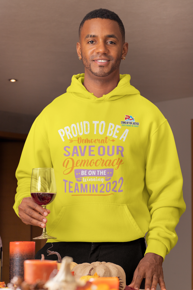 PROUD TO BE A DEMOCRAT/SAVE OUR DEMOCRACY