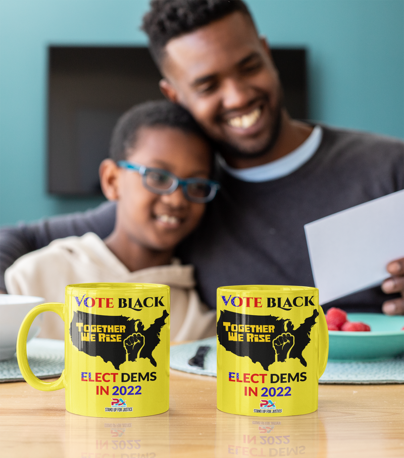 VOTE BLACK & ELECT DEMS-COFFEE MUGS