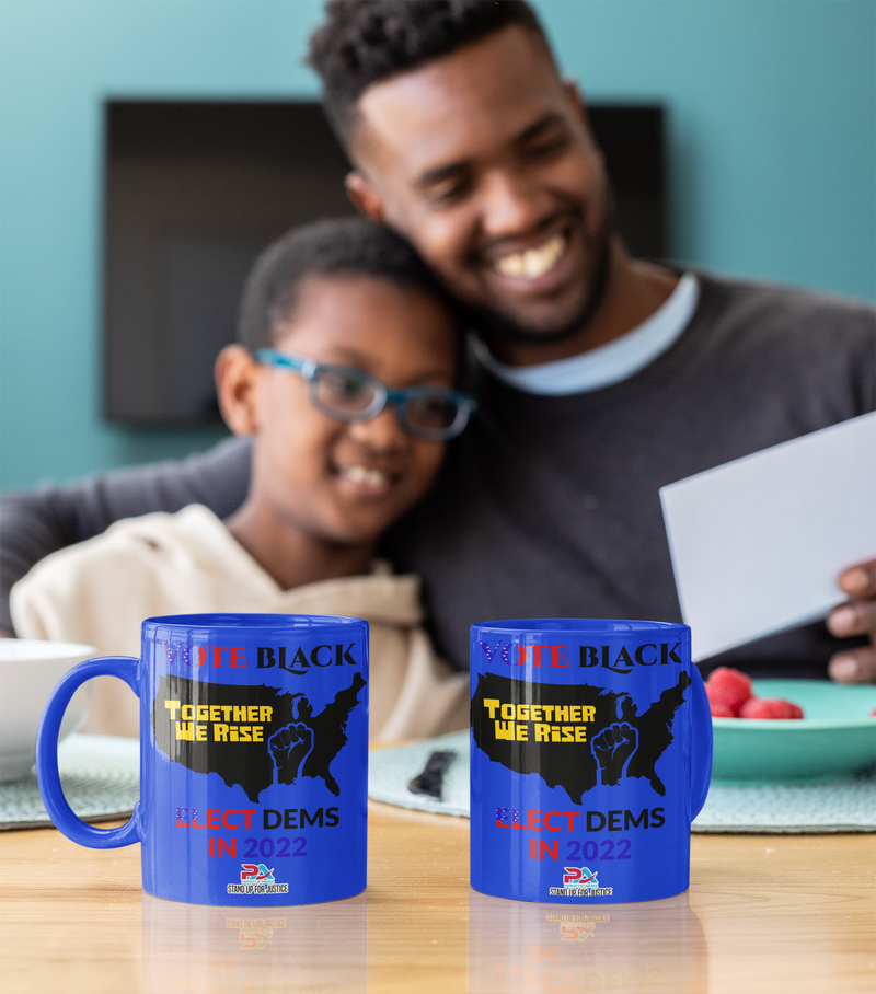 VOTE BLACK & ELECT DEMS-COFFEE MUGS