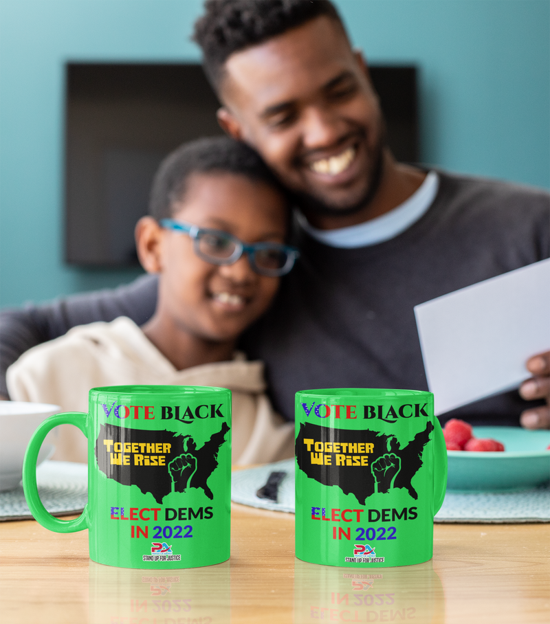 VOTE BLACK & ELECT DEMS-COFFEE MUGS