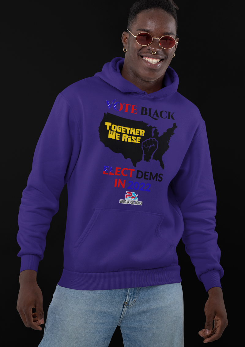 VOTE BLACK ELECT DEMS IN 2022 Hoodies