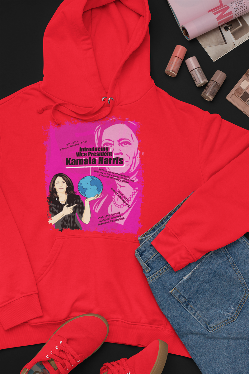 Introducing V.P. Kamala Harris Hoodies