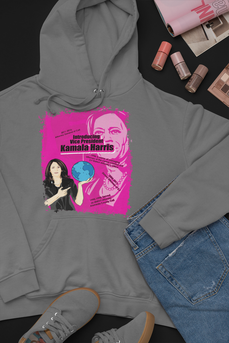 Introducing V.P. Kamala Harris Hoodies