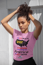 Load image into Gallery viewer, VOTE BLACK &amp; ELECT DEMS In 2022,America Black Dems!!! Stay Woke
