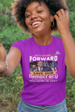 WE'RE MOVING FORWARD/TO SAVE OUR DEMOCRACY & VOTING RIGHTS