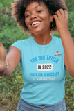 THE BIG TRUTH IN 2022/SAVE OUR DEMOCRACY