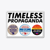 Timeless Propaganda Die-Cut Sticker