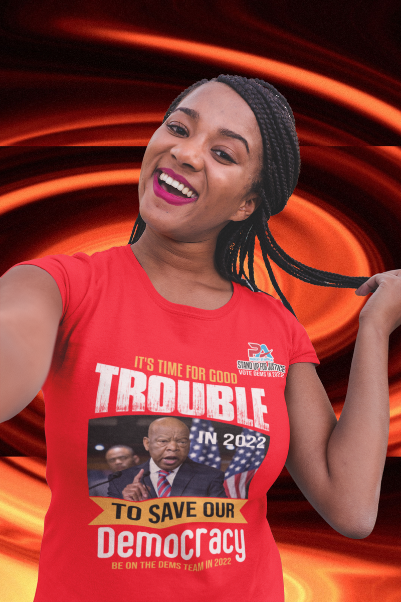 GOOD TROUBLE/TO SAVE OUR DEMOCRACY