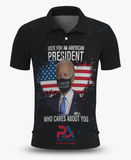 Vote for an American President who cares about you! Black Polo